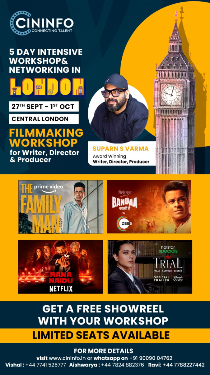 5-Day Intensive Workshop & Training in London on Film Making by Suparn S Varma