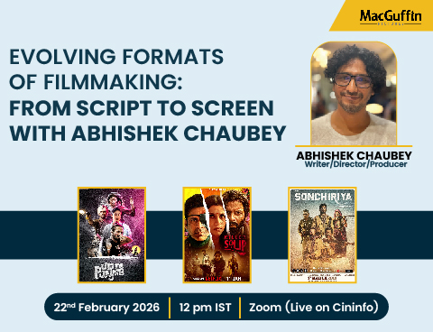 Evolving Formats of Filmmaking: From Script to Screen with Abhishek Chaubey